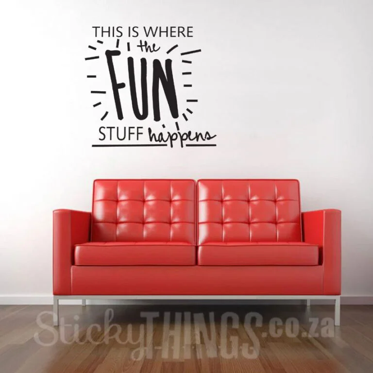 Fun Stuff Happens Wall Decal above red couch