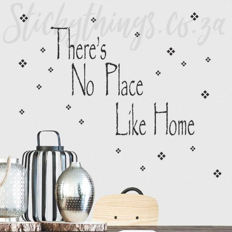 there's no place like home wall sticker